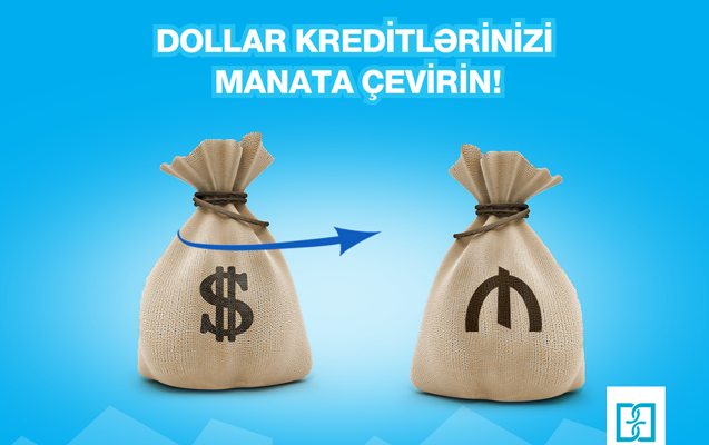 Dollar kreditlərinə güzəşt