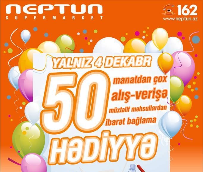 “Neptun” Supermarketlər Şəbəkəsindən daha bir – UNİKAL KAMPANİYA