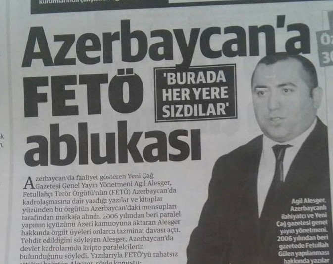 Fətullahçıların Aqil Ələsgərə qarşı təzyiqi türk mediasında