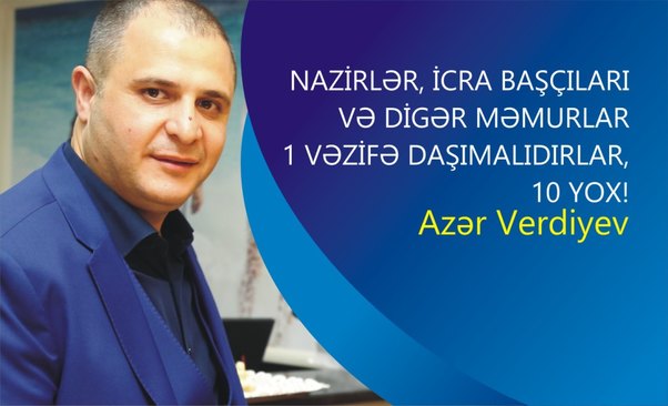 Azərbaycanda məmurlar bir vəzifə daşımalıdırlar