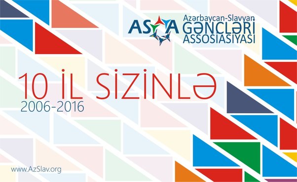 Azərbaycan-Slavyan Gəncləri Assosiasiyasının 10 yaşı tamam oldu