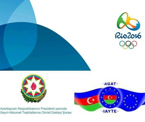 Azərbaycan Gənclərinin Avropaya İnteqrasiyası Təşkilatı (AGAT) “Rio 2016 Yay Olimpiya Oyunlarına Dəstək Kampaniyası”na start verdi
