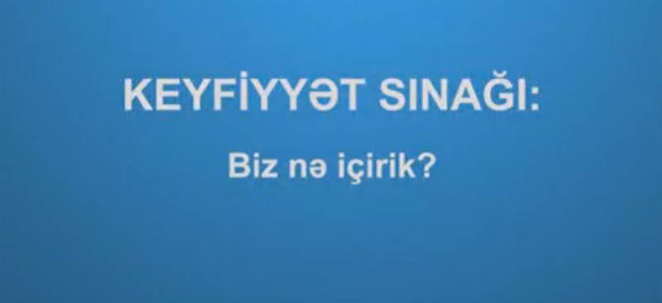 KEYFİYYƏT SINAĞI