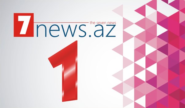 7News.az saytının 1 yaşı tamam oldu