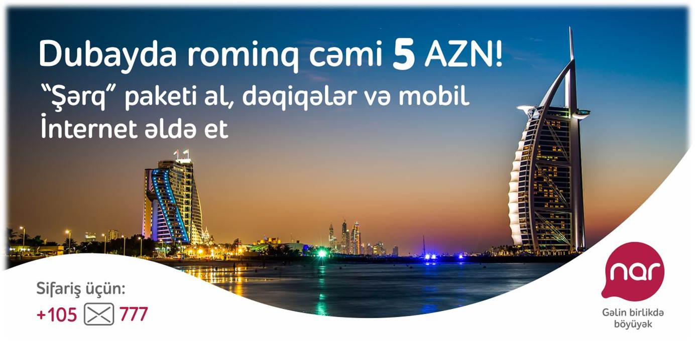 “Nar” sərfəli rominq kampaniyasını təqdim edir