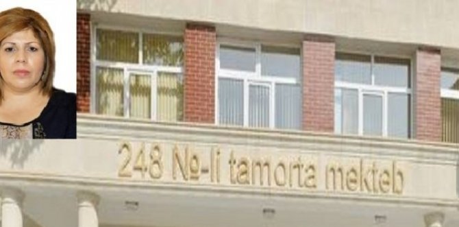 248 nömrəli məktəbin qalmaqallı direktoru işdən çıxarıldı