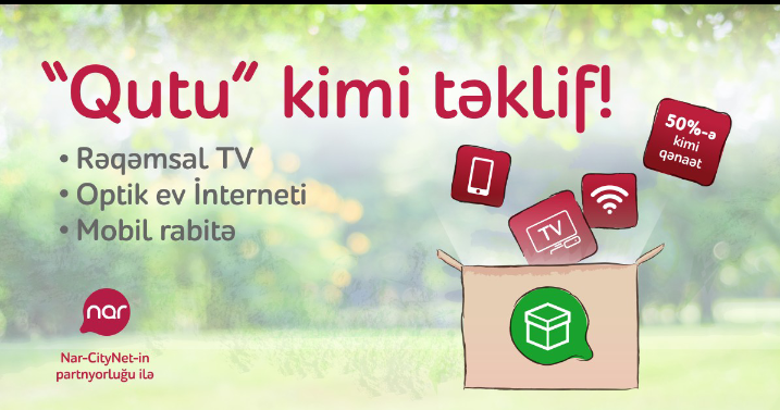 “Nar”-dan “Qutu” kimi təklif: rəqəmsal TV, fiber-optik internet və  mobil xidmətlər bir paketdə və daha sərfəli