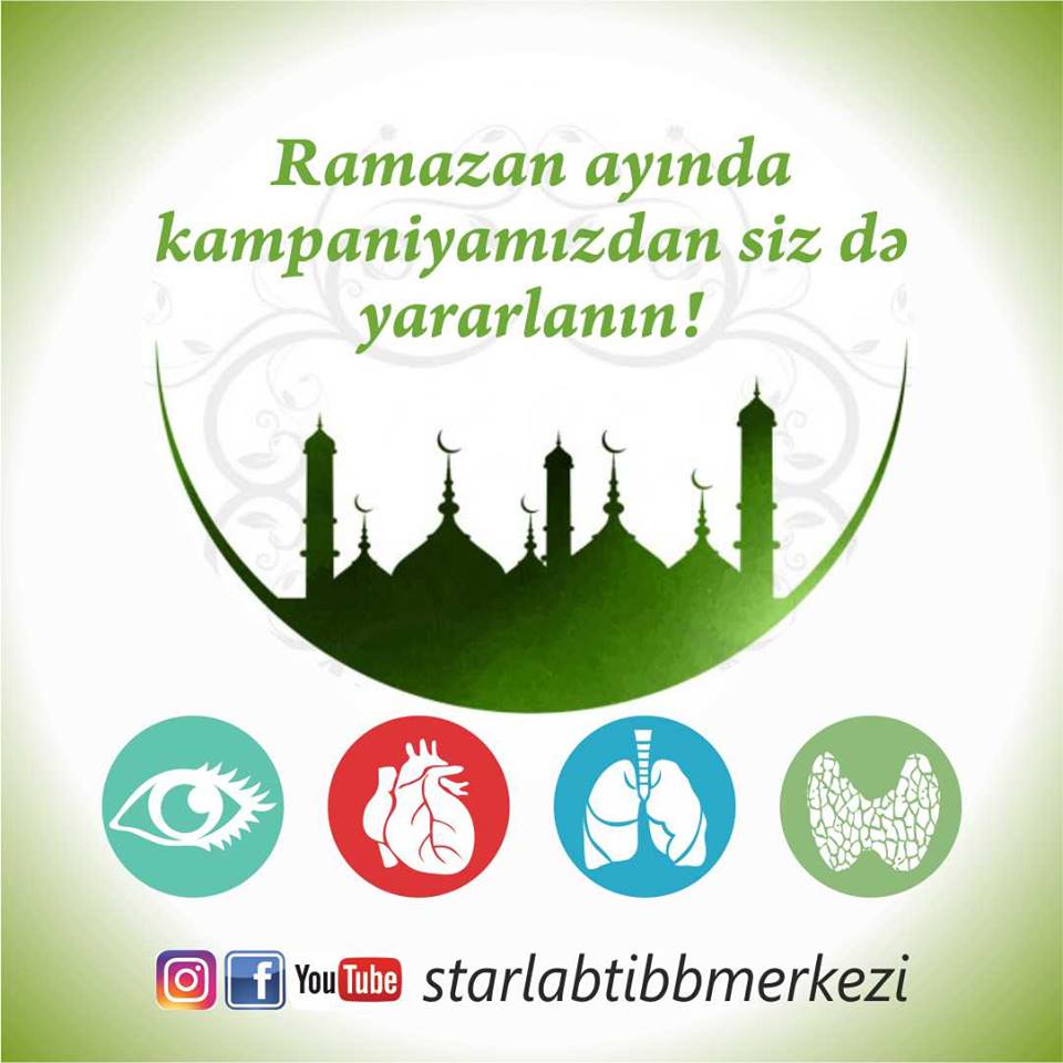 Starlab Tibb Mərkəzində Ramazan ayı üçün ÖZƏL ENDİRİMLƏR