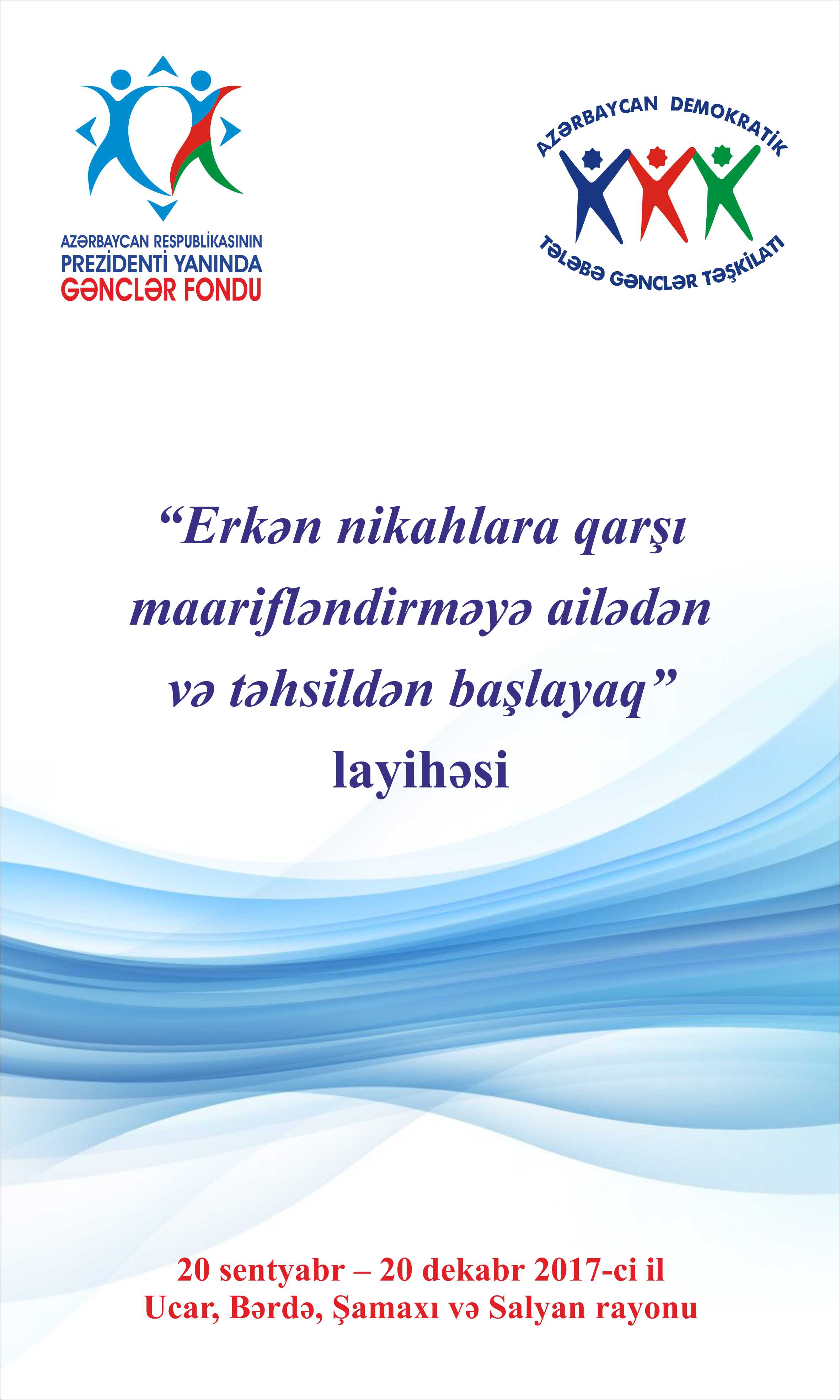 ADTGT erkən nikahlarla bağlı regionlarda yeni layihənin icrasına başladı