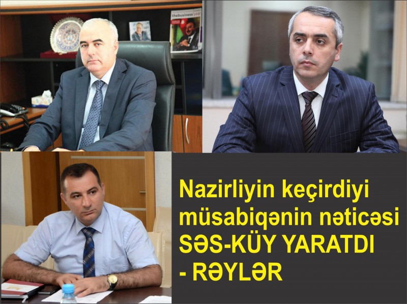 Nazirliyin keçirdiyi müsabiqənin nəticəsi SƏS-KÜY YARATDI - RƏYLƏR
