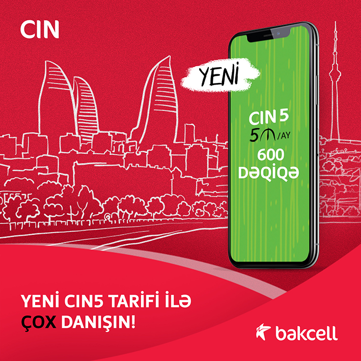 “Bakcell”in yeni CİN tarifləri ilə daha ÇOX danış!