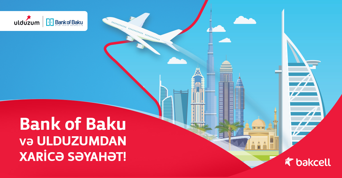 Bakcell “Ulduzum”dan xaricə səyahət