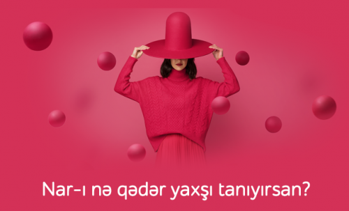 “Nar”la bağlı suallara cavab ver və 250 danışıq dəqiqəsi qazan