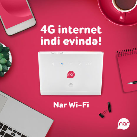 “Nar Wi-Fi” ilə 4G artıq evinizdə