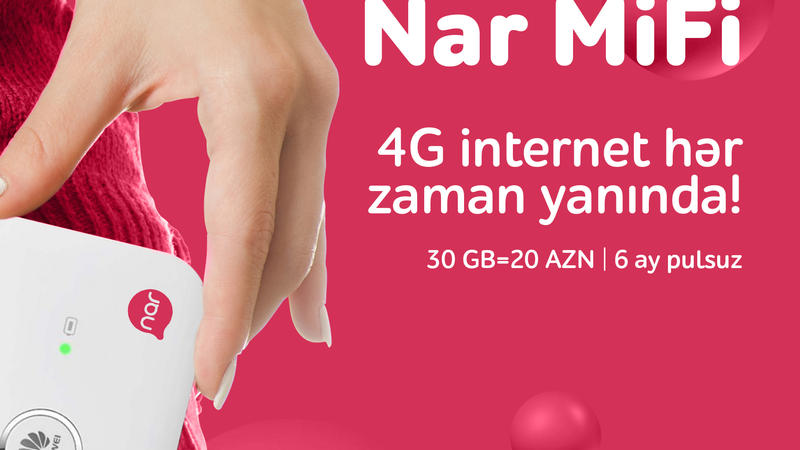 “Nar MiFi” paketini al, 6 aya qədər pulsuz internet əldə et!