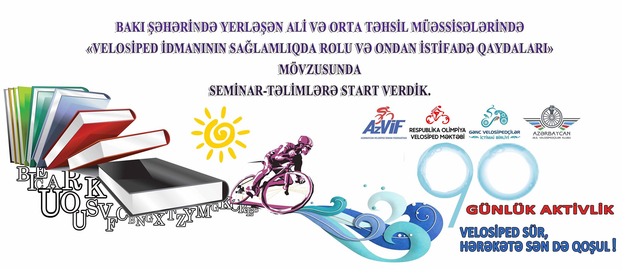 Velosiped sür, Hərəkətə sən də qoşul !