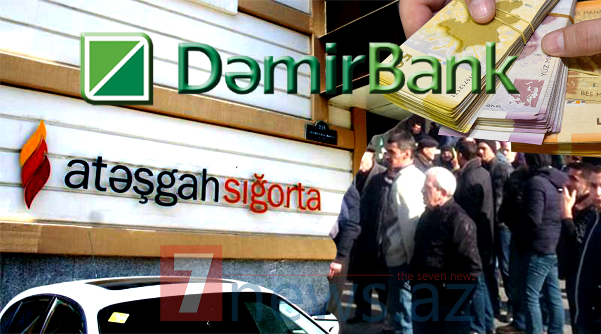 “Atəşgah” sığortanın maliyyə maxinasiyasına görə “DəmirBank” işçiləri ayağa qalxır – TƏFƏRRÜAT