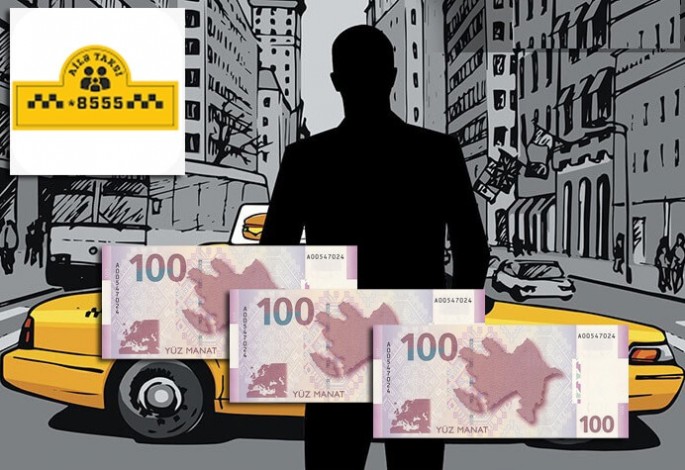 *8555 taksi şirkətindən özbaşınalıq: “Pul verməsən…” - İDDİA