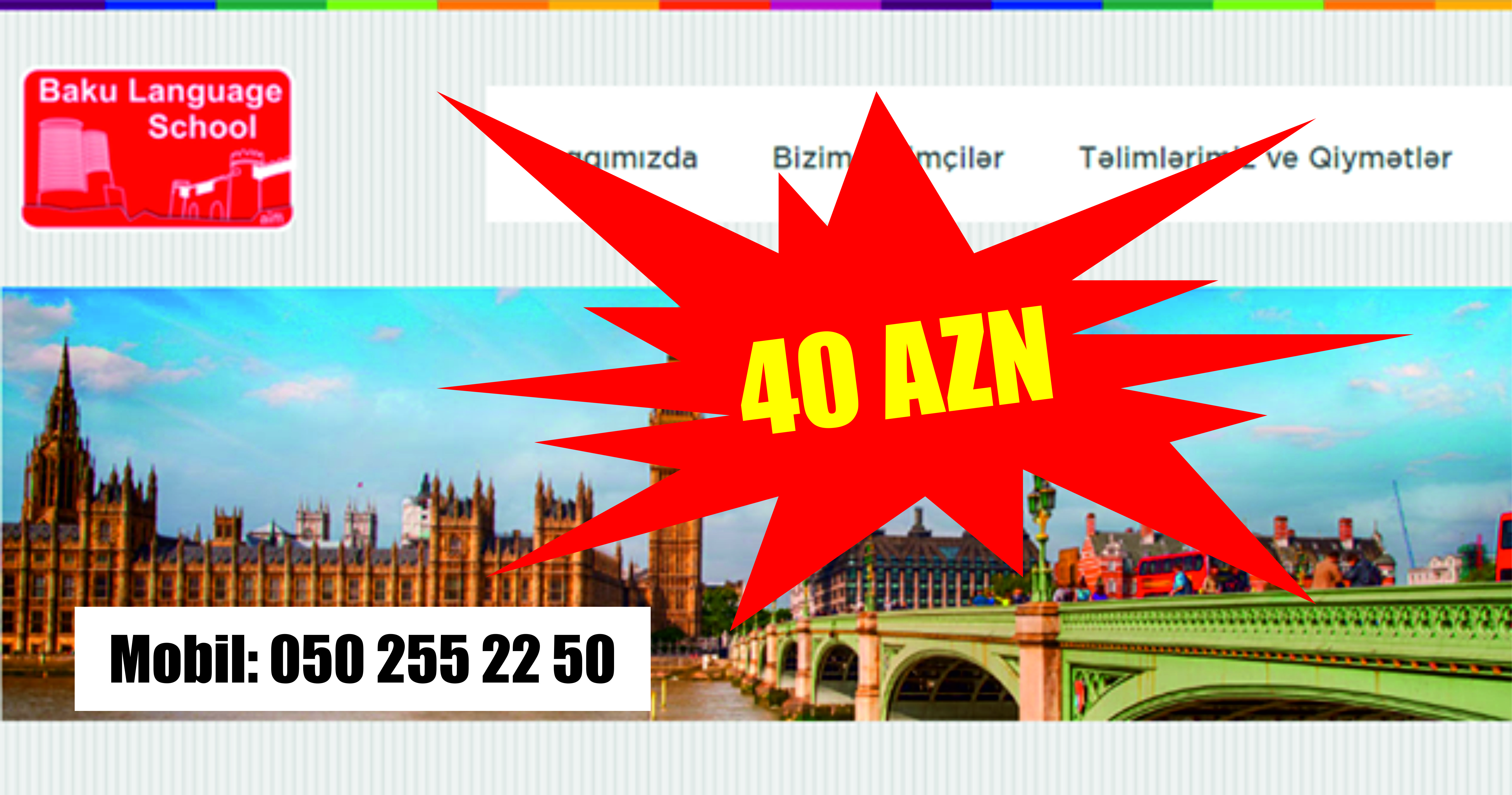 SON DƏQİQƏ: “BAKU LANGUAGE SCHOOL”dan möhtəşəm ENDİRİM! – CƏMİ 40 MANATA