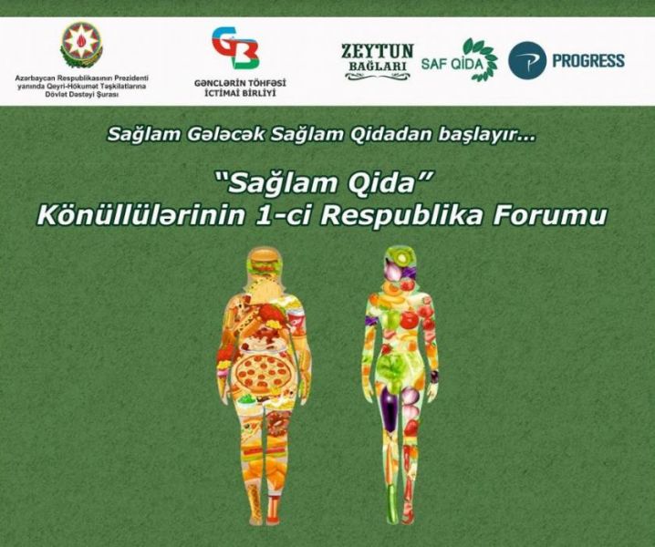 “Sağlam Qida” Könüllülərinin I Respublika Forumu keçiriləcək