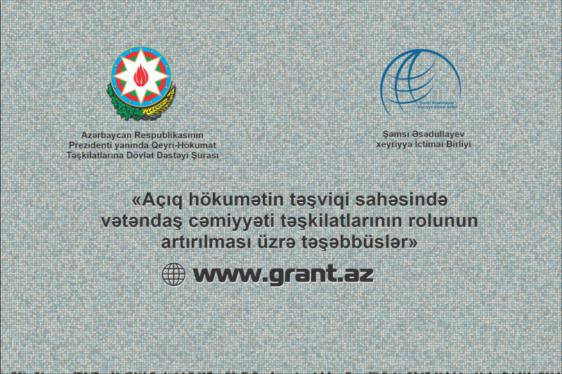 Şuranın dəstəyi ilə grant.az saytı yaradılacaq