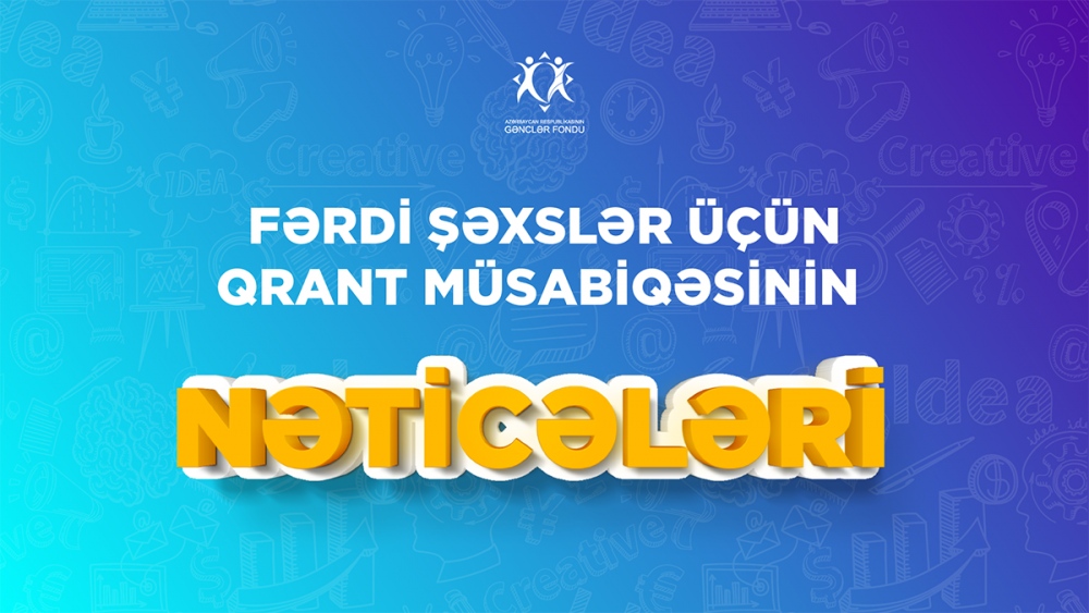 Fond gənclər üçün 13-cü qrant müsabiqəsinin nəticələrini elan edir