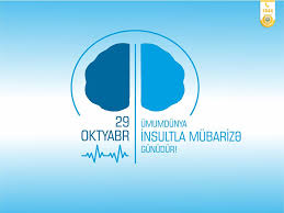 29 oktyabr Ümumdünya İnsultla Mübarizə Günüdür