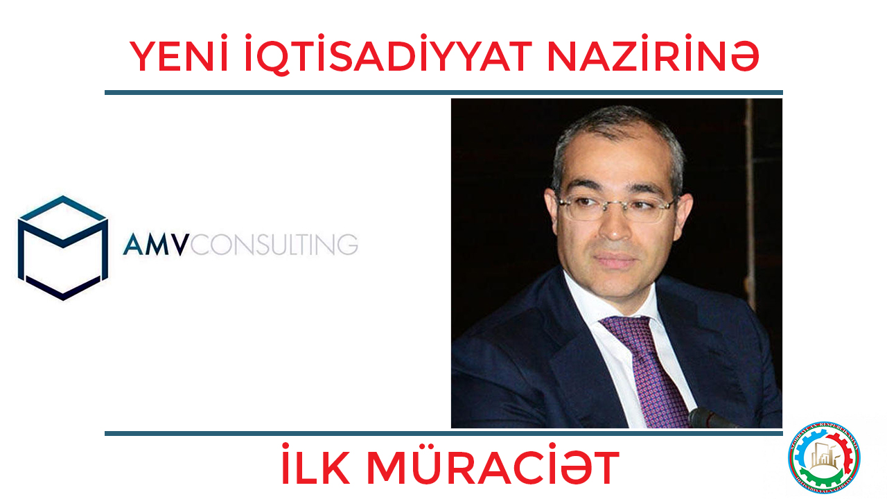 Yeni İqtisadiyyat nazirindən ilk müraciət