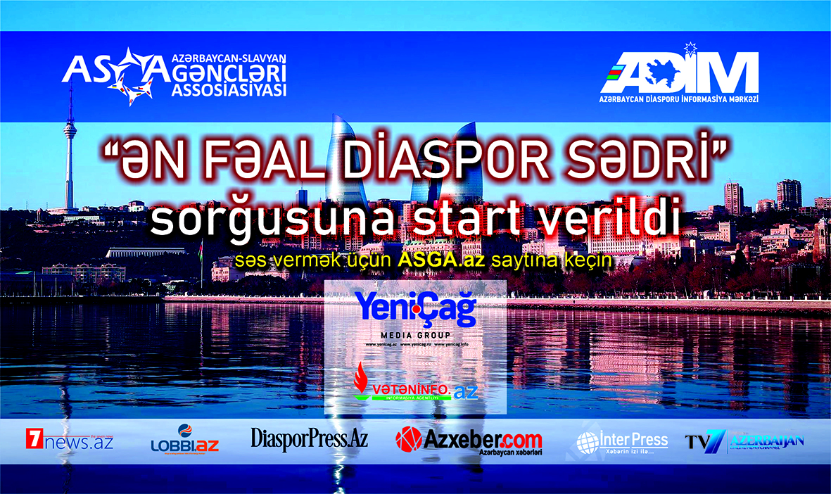 “Ən fəal diaspor sədri” sorğusuna start verildi – SƏSVERMƏ BAŞLADI
