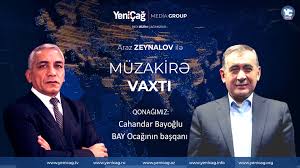 “Müzakirə vaxtı” Cahandar Bayoğlu ilə - “Azərbaycan siyasətində milli platforma” - CANLI YAYIM