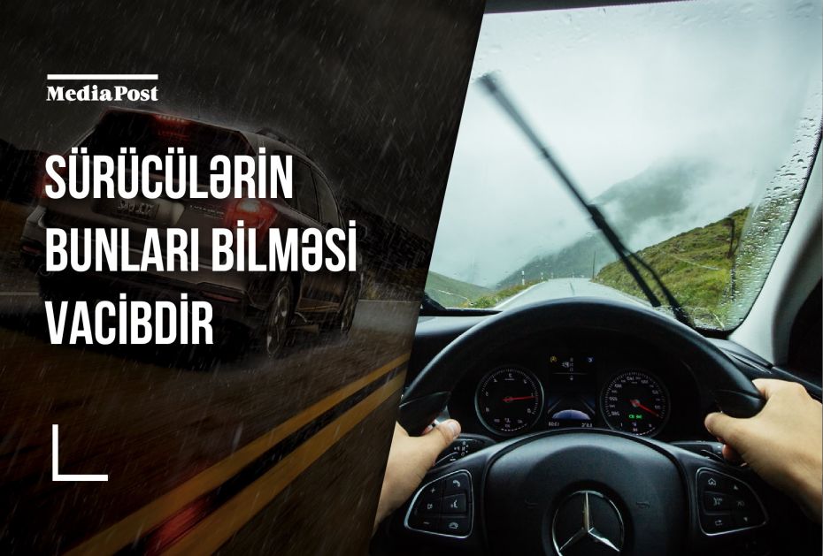 Yağıntılı havada avtomobili necə idarə etməli?