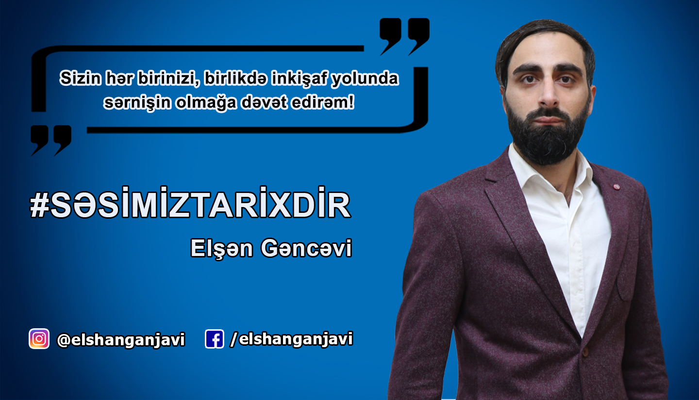 ELŞƏN GƏNCƏVİ SEÇİCİLƏRƏ MÜRACİƏT ETDİ