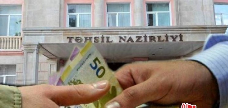 Təhsil Nazirliyinin rüşvət islahatı