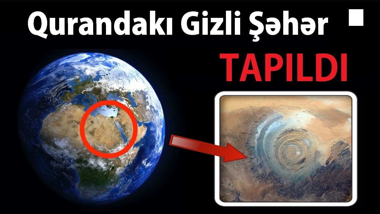 Qurandakı  gizli şəhər tapıldı: Oradakı insanlar niyə fərqlidir?