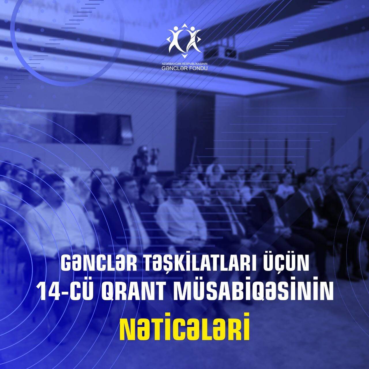 Gənclər Fondu Gənclər Təşkilatları üçün 14-cü qrant müsabiqəsinin nəticələrini elan etdi