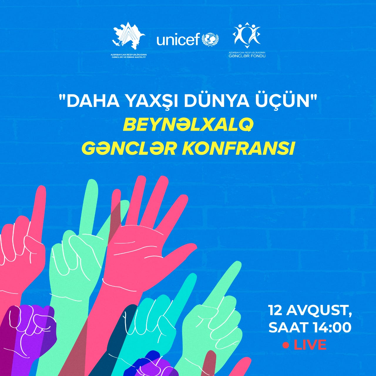“Daha Yaxşı Dünya Üçün” Beynəlxalq Gənclər Konfransı keçiriləcək