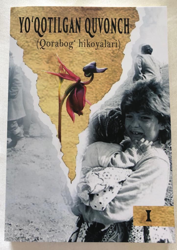 “İTİRDİYİM XOŞBƏXTLİK” (“Qarabağ hekayələri” silsiləsindən) özbəkcə nəşr olunub