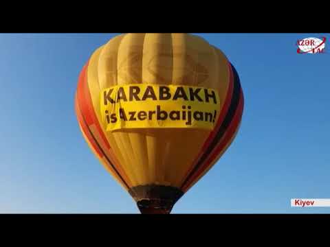 Ukraynada üzərində “Qarabağ Azərbaycandır!” şüarı olan hava şarı səmaya buraxıldı