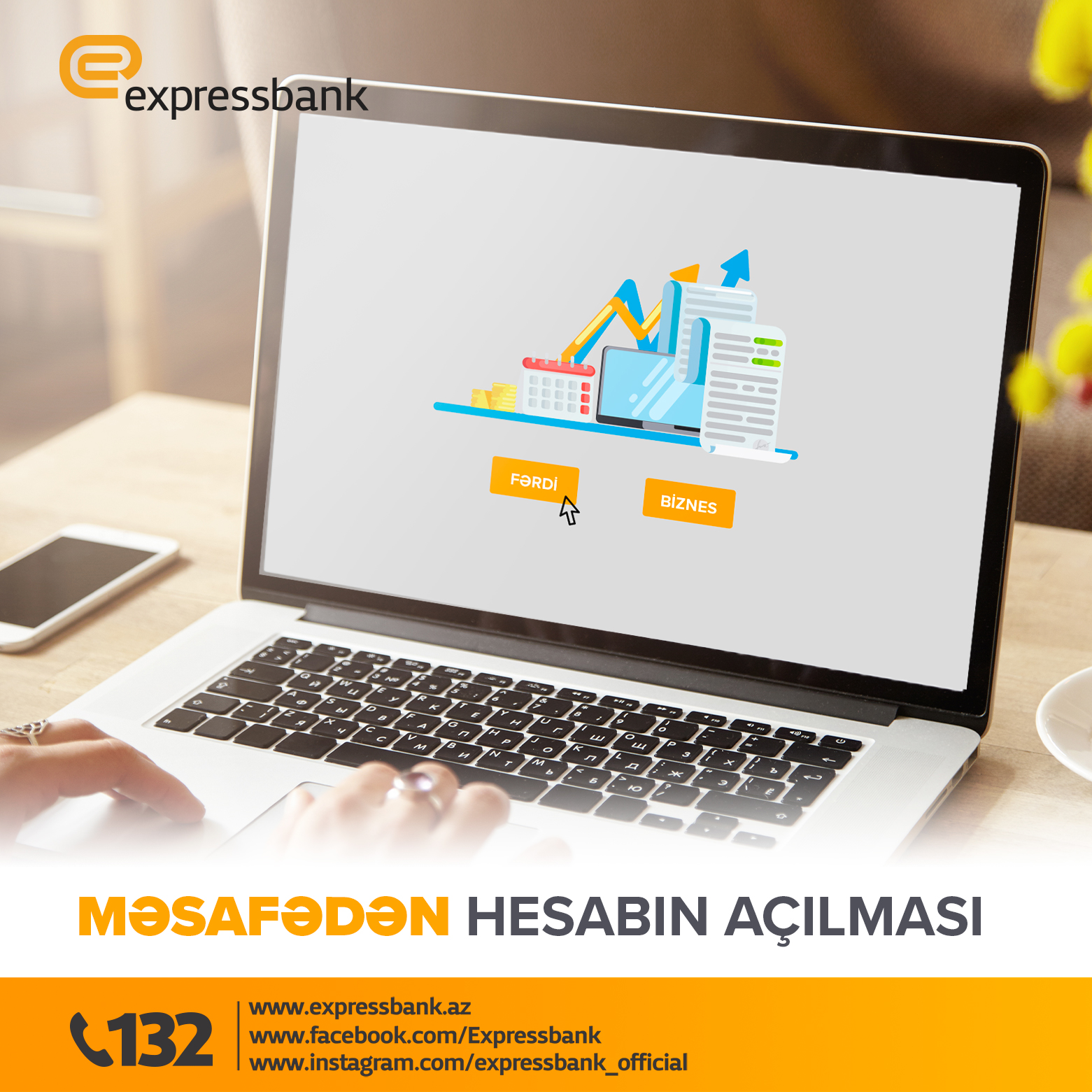 Expressbank-la hesablarınızı məsafədən açın!