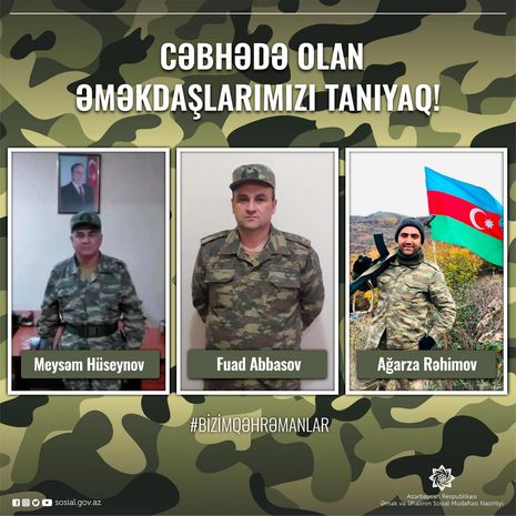 Vətən Müharibəsində əməyi olan igidlərimizi tanıyaq