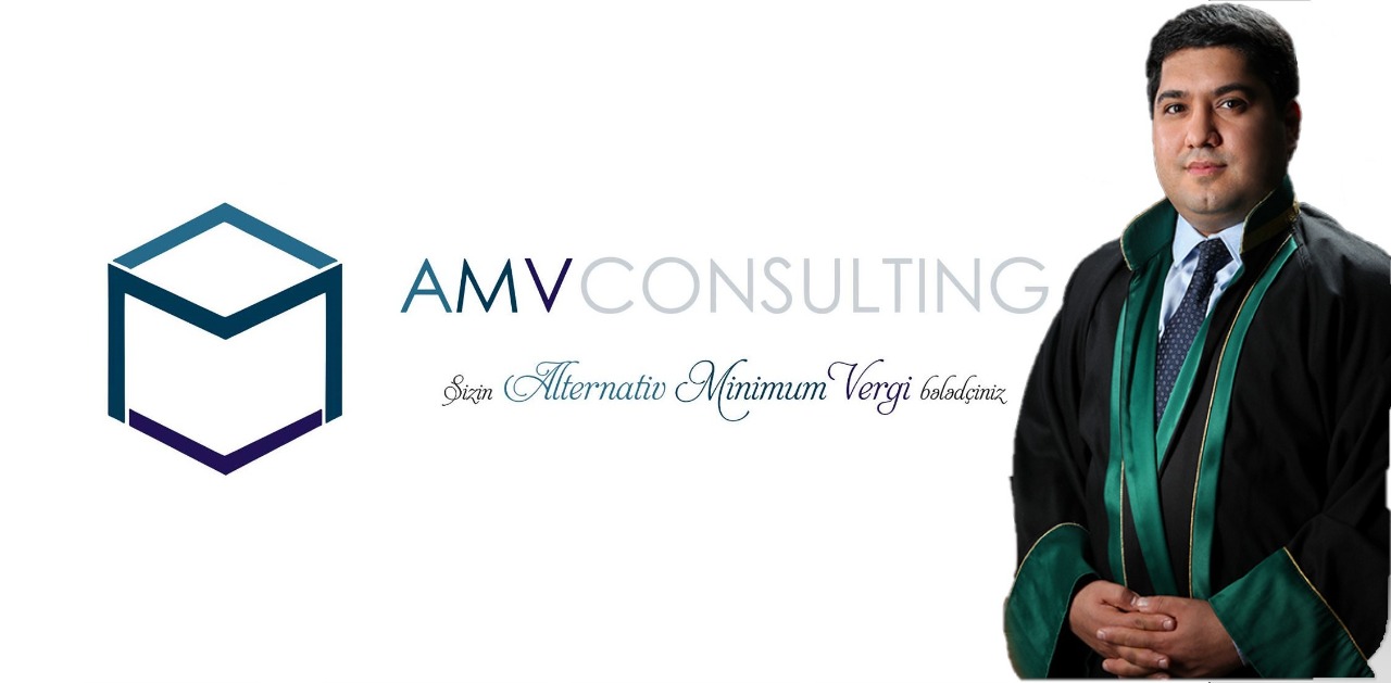 “AMV Consulting” şirkəti hüquqi fəaliyyətini genişləndirdi
