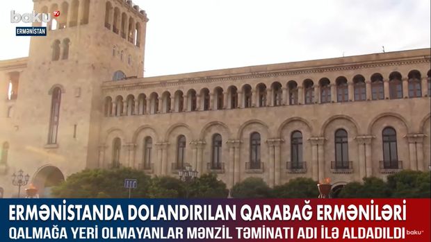 Ermənistanda aldadılan Qarabağ erməniləri – VİDEO