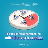 Gənclər, biznes ideyalarınızı reallaşdırmaq üçün müraciət müddəti 28 mart tarixinədək uzadıldı