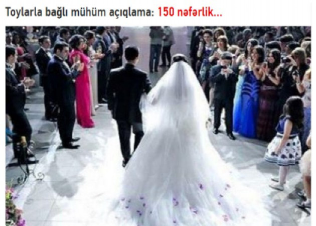 Toylarla bağlı mühüm açıqlama: 150 nəfərlik...