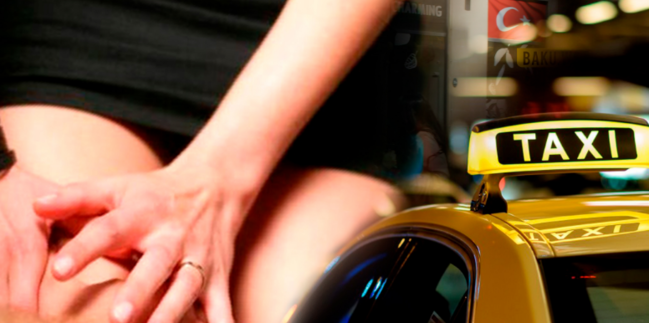 Bakıda taksi sürücüsü müştərisi olan qadını qaçırmaq istədi - Əxlaqsız təklif
