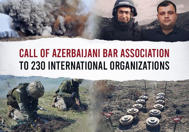 Vəkillər Kollegiyası 230 beynəlxalq təşkilatı minaya düşən KİV əməkdaşlarına etinasız qalmamağa çağırır