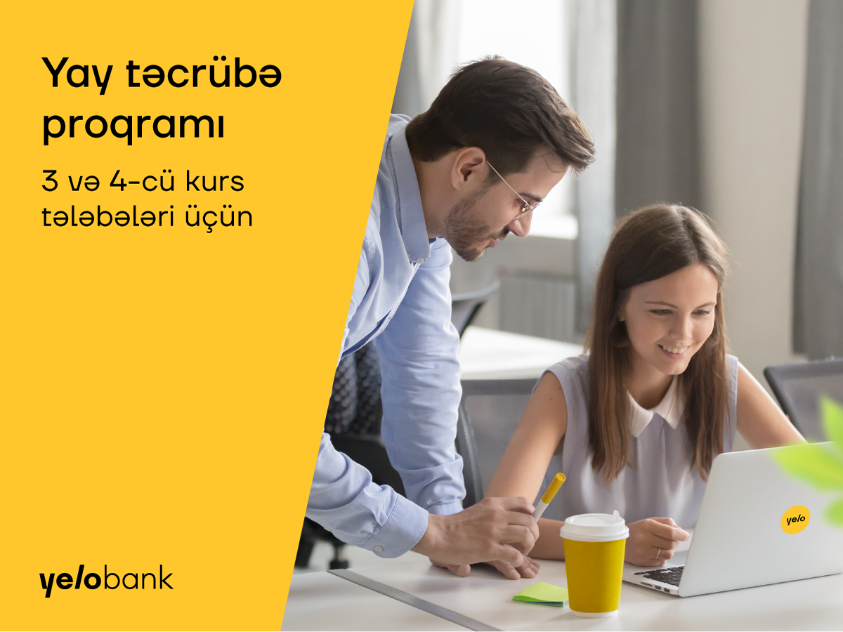 Yelo Bankdan tələbələr üçün “Summer Challenge 2021” təcrübə proqramı