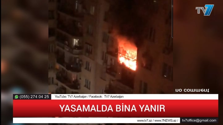 SON DƏQİQƏ: Yeni Yasamalda 'Akkord'un binası yanır - FHN 30 DƏQİQƏDİR GƏLMİR - VİDEO +Yenilənib