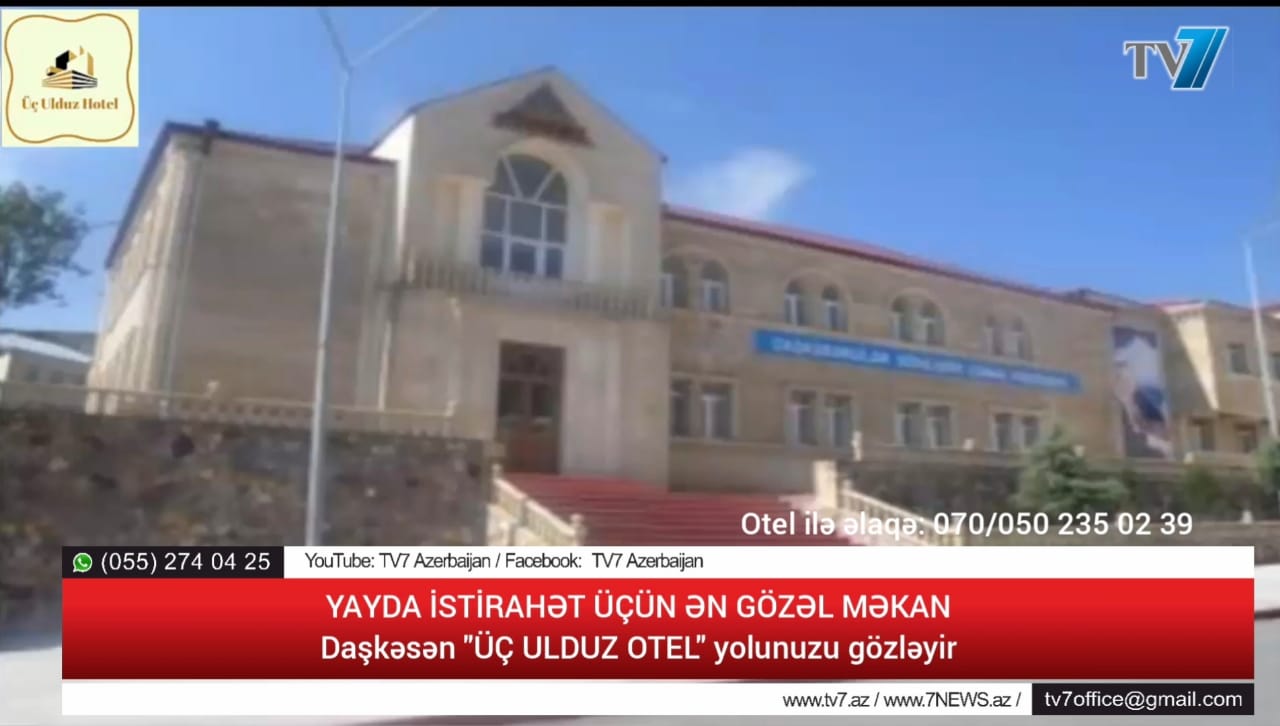 YAY İSTİRAHƏTİ ÜÇÜN ƏN GÖZƏL MƏKAN: Daşkəsən 