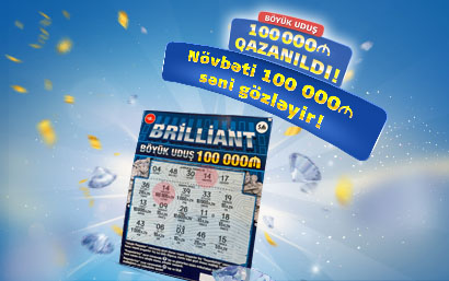 Gəncə sakini “Brilliant” ani lotereyasında 100.000 manat qazandı